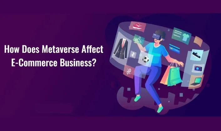 How The Metaverse Is Transforming E-commerce