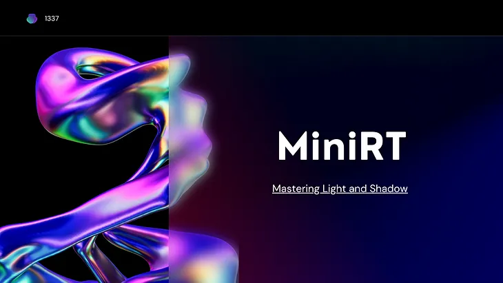 LuxMancer: Mastering Light and Shadow- MINIRT: PART 4