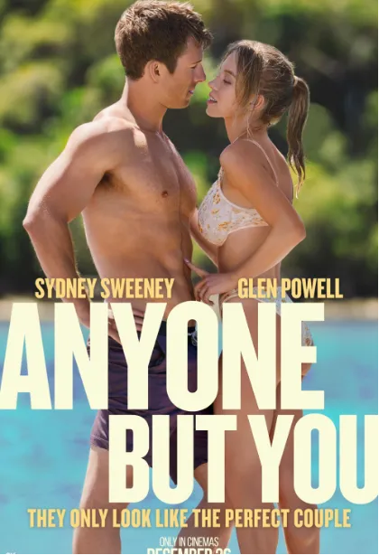 Anyone but You Movie Poster — Guy and Girl standing bathing suit body to bathing suit body