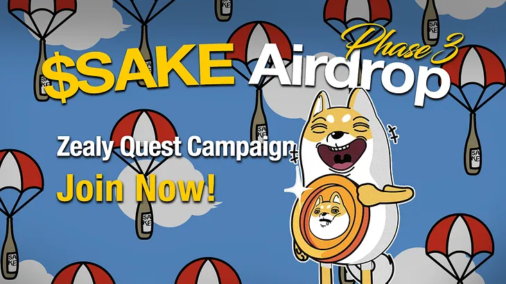 $SAKE Airdrop Event — Zealy Quest Campaign