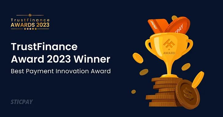 STICPAY Wins at TrustFinance Awards 2023: Best Global e-Wallet Service Provider