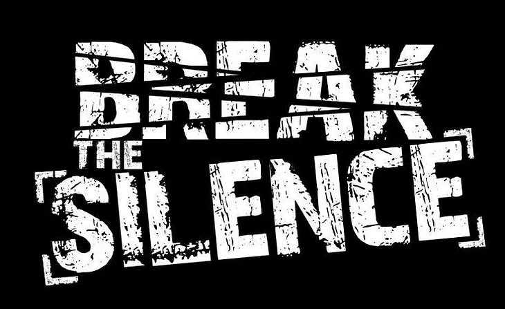 Breaking the Silence: