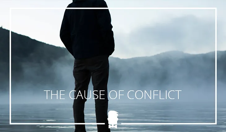 The Cause of Conflict