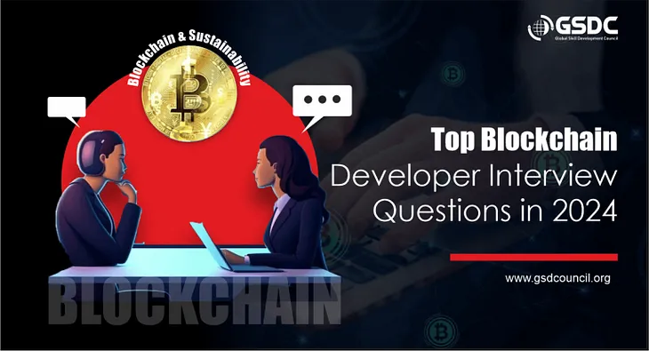 Top Blockchain Developer Interview Questions in 2024