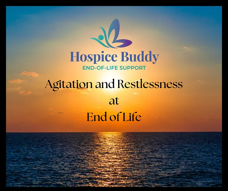 Agitation & Restlessness at End of Life