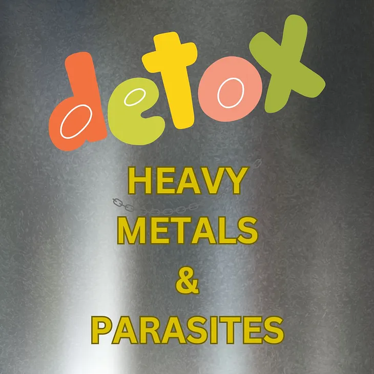 Whole Body Detox Parasites and Heavy Metals Cleanse Phase 4