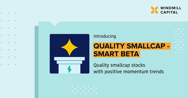 Introducing Quality Smallcap — Smart Beta