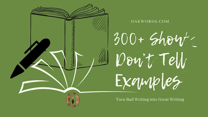 300+ Show Don’t Tell Examples