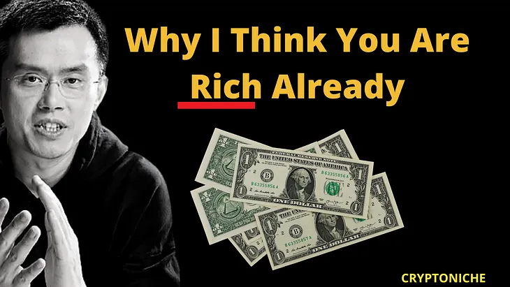 Why I Think You Are Rich Already