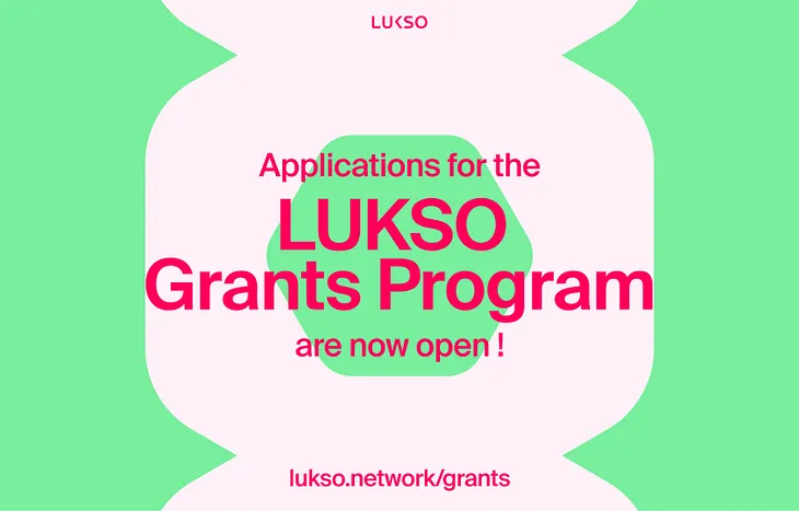LUKSO Grants Program Launches to Support Innovation in Social, Creative and Cultural Blockchain…