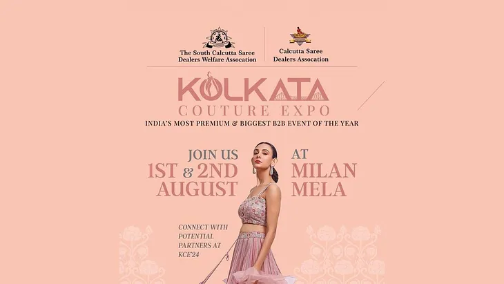 Exciting News: Kolkata Couture Expo (KCE 2024) — A Fashion Extravaganza in Kolkata!