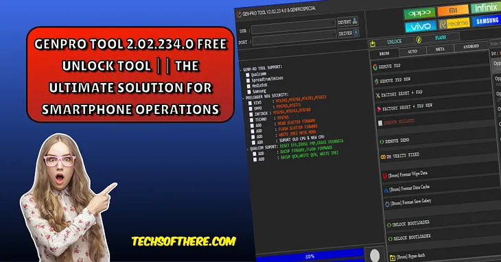 GenPRO Tool 2.02.23 4.0 Free Unlock Tool || The Ultimate Solution for Smartphone Operations