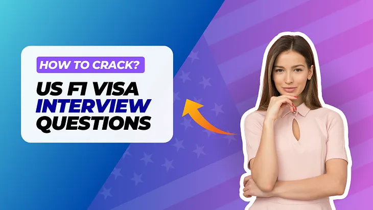 US F1 Visa Interview Questions
