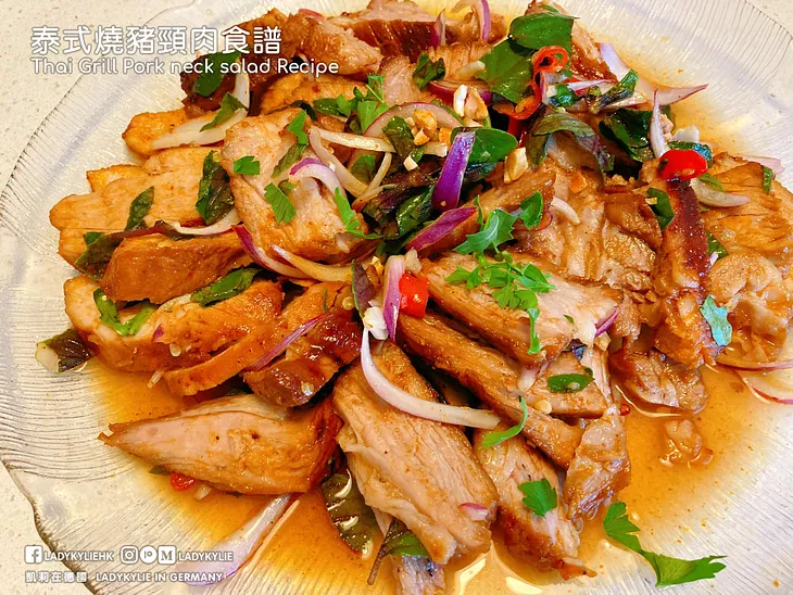 泰式燒豬頸肉食譜 Thai Grill Pork neck salad Recipe