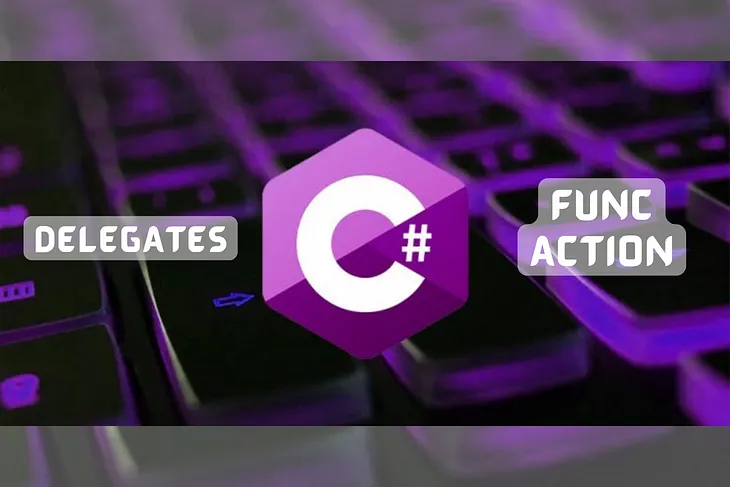 Delegates vs. Func and Action in C#: Are Custom Delegates Still Relevant?