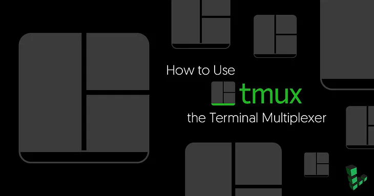 Tmux — A powerful tool for your terminal