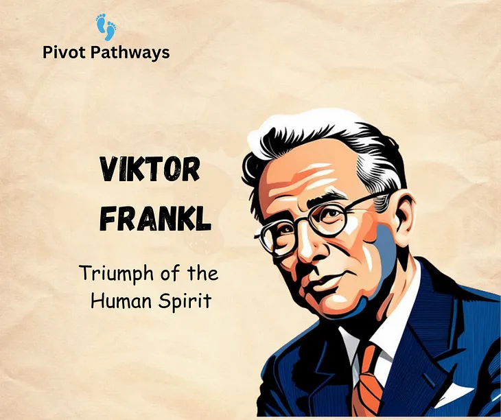 Viktor Frankl: Triumph of the Human Spirit