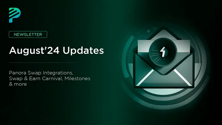 Newsletter #6 — August’24 Updates