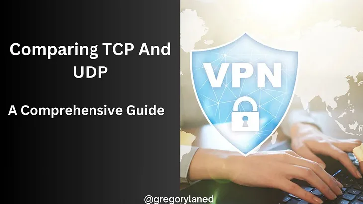 VPN TCP vs UDP