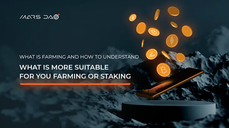 Farming and Staking: Features and Differences