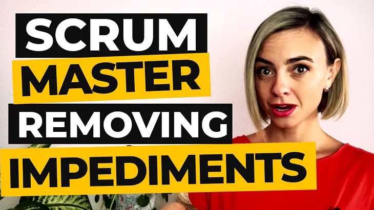 Scrum Master as Impediment Remover