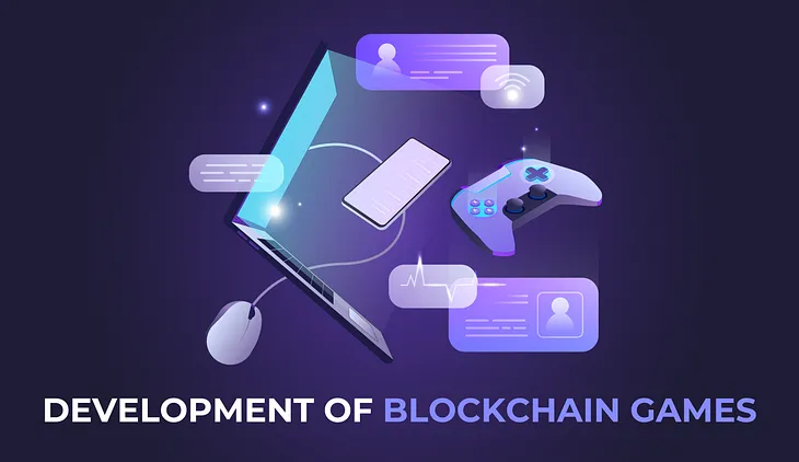 🖥 Development of blockchain games