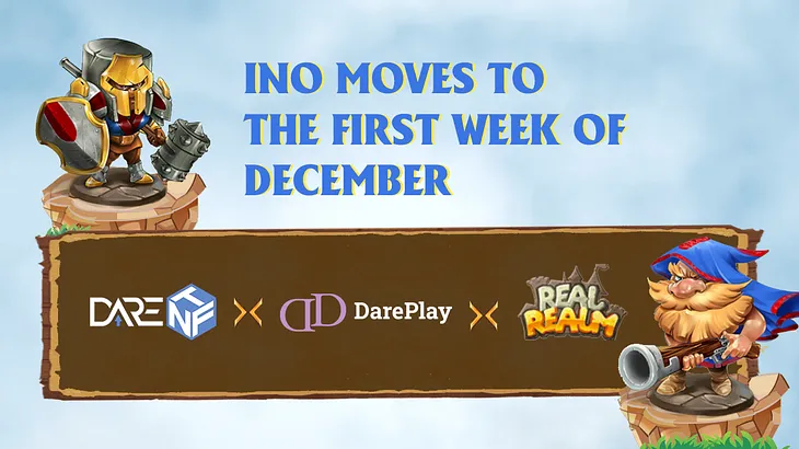 Whitelist for Real Realm INO on DarePlay NOW OPENS: Hold your $DNFT & $REAL tightly to join