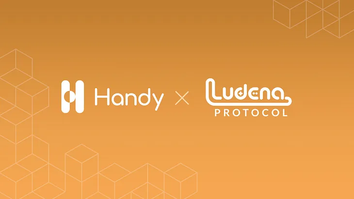 Handy Labs x Ludena Protocol Partnership