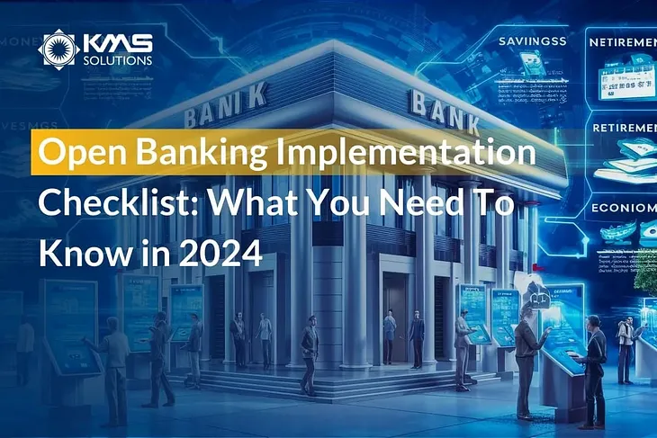 Open Banking Implementation Checklist: What You Need to Prepare for 2025