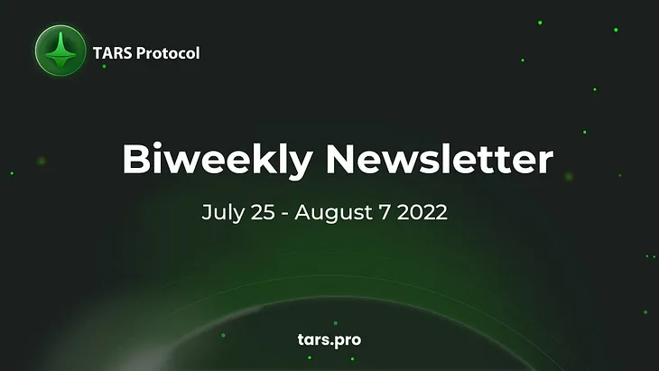 TARS Biweekly Newsletter: July 25 to August 07