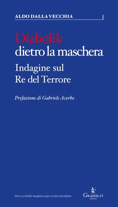 Aldo Dalla Vecchia, “Diabolik dietro la maschera”