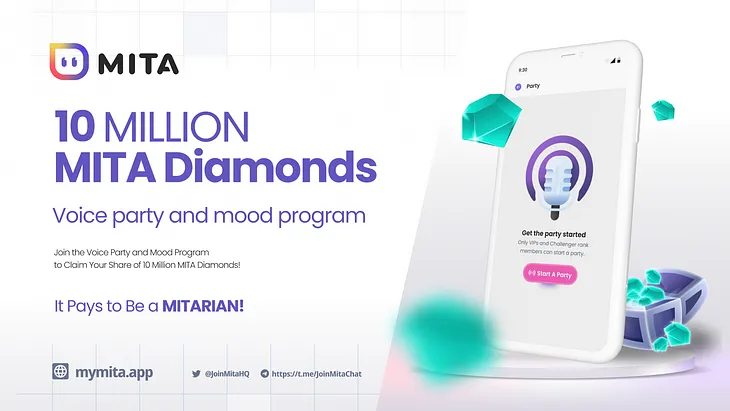 $10 million MITA Diamonds — Voice Party and Mood Program Rewards🎤 😎