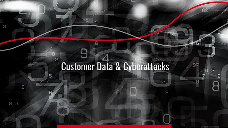 How to Protect Customer Data from Cyberattacks