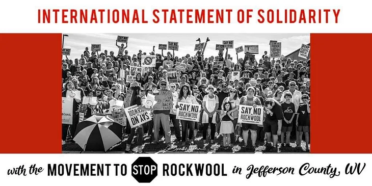 International Statement of Solidarity to Stop Rockwool in Jefferson County, West Virginia