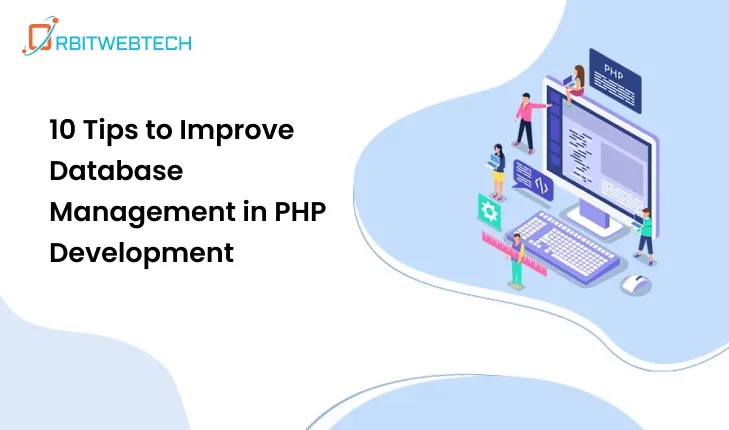 10 Tips to Improve Database Management in PHP Development