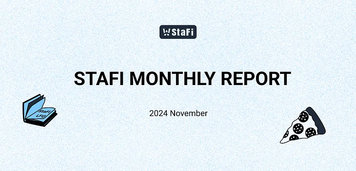 StaFi Protocol Monthly-November Community Update