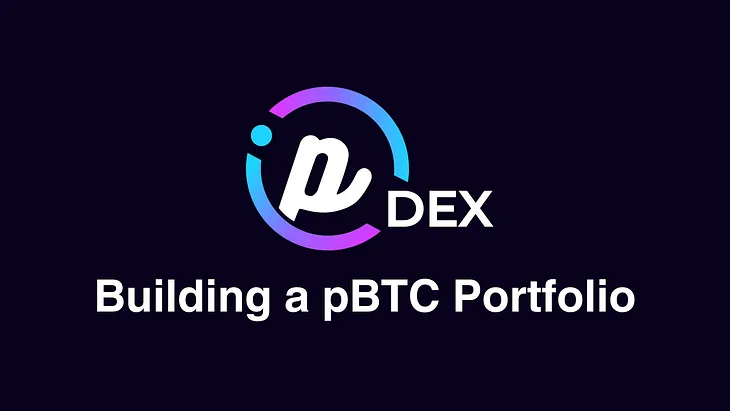 Building a pBTC Portfolio Using PERI DEX