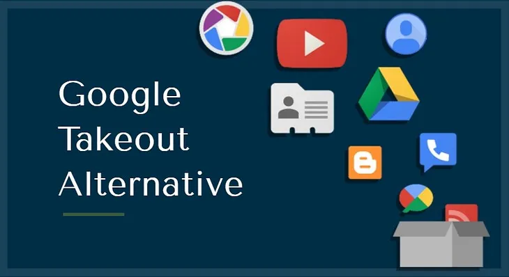 Google takeout alternative