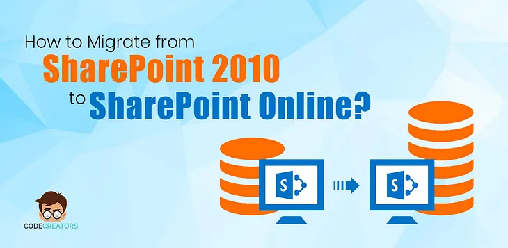 How to Migrate from SharePoint 2010 to SharePoint Online?