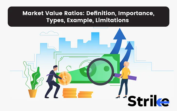 Understanding Market Value Ratios: Key Metrics for Investment Analysis