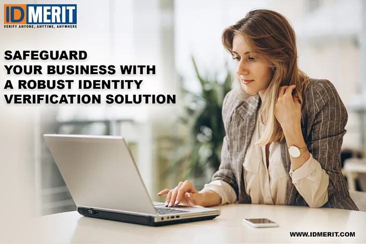 ID Verifictaion Solution — A need of every Business