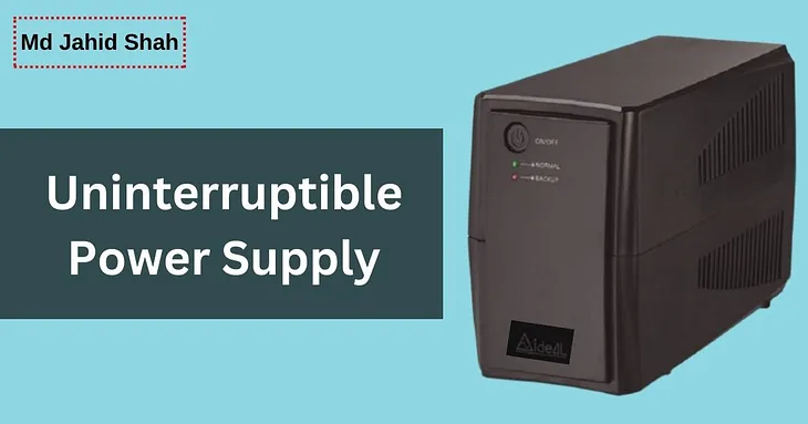 Uninterruptible Power Supply