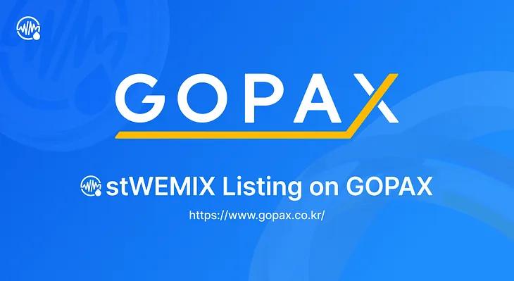 stWEMIX listing on GOPAX