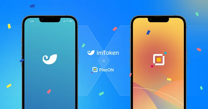 imToken announces support for PlatON network, joining hands to build Web3.0 Payment Ecosystem!