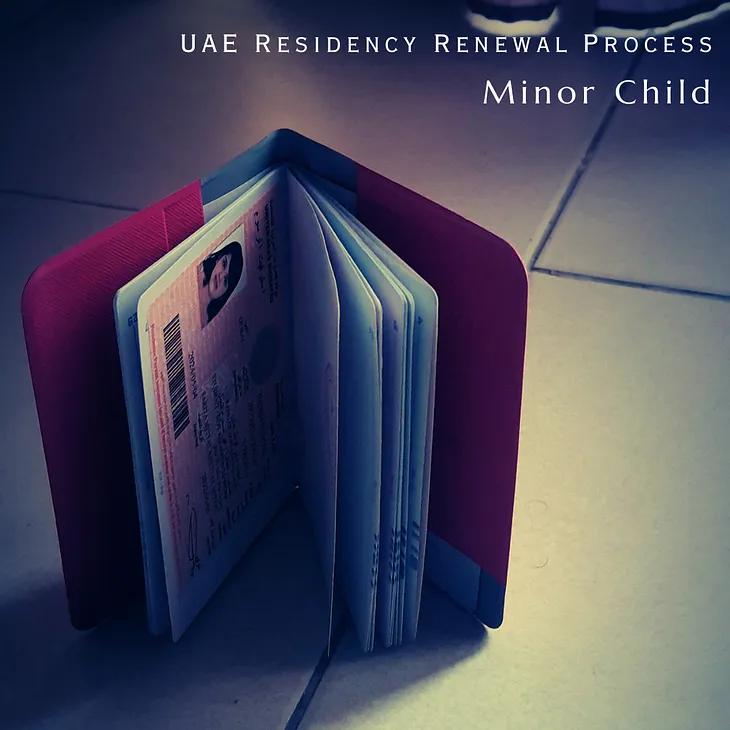 Minor Child UAE Residence Visa Renewal in 2024: FAQs Answered