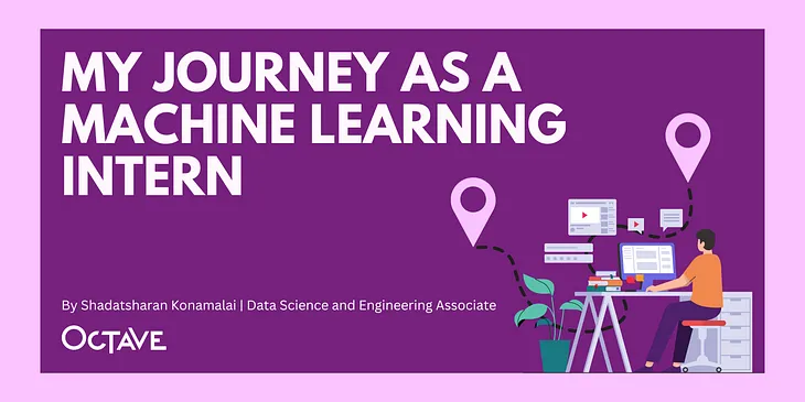 My Journey as a Machine Learning Intern at OCTAVE