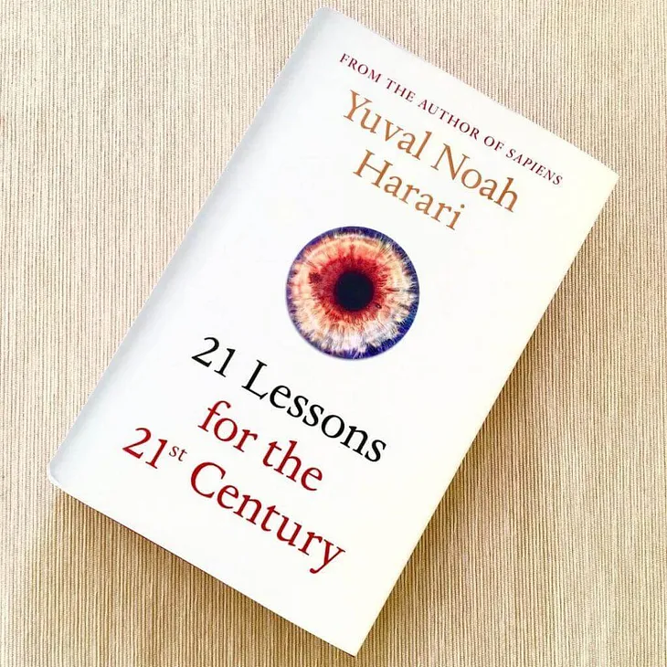 Highlights from “21 Lessons for the 21st Century”