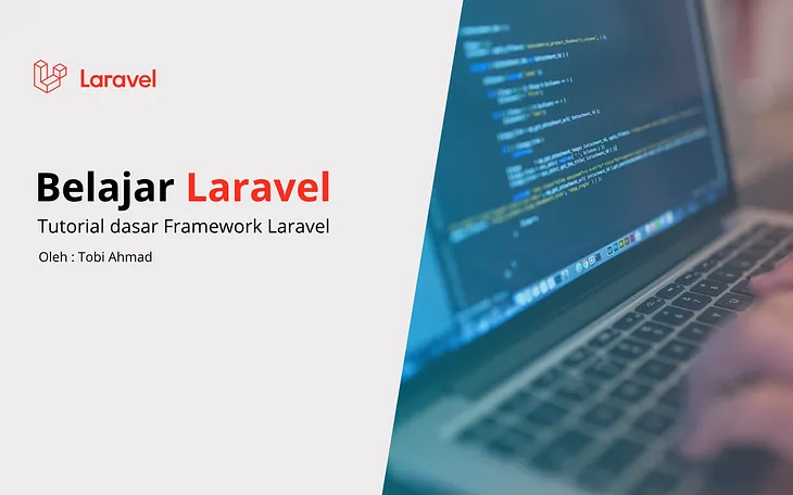 Belajar Laravel (Chapter 10 | Tutorial Views)