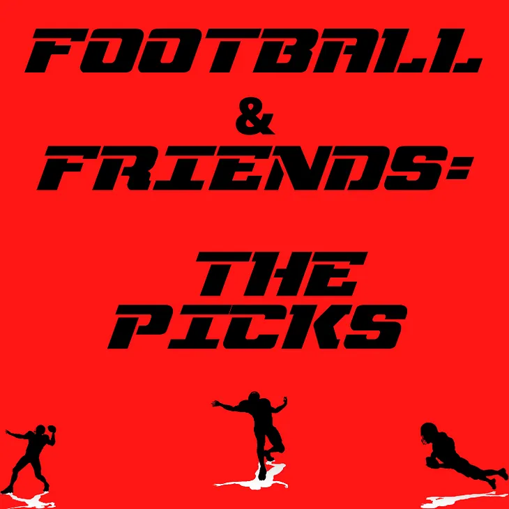 Football & Friends: The Picks (NFC/ AFC Championship Games)