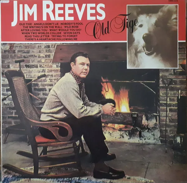 Old Tige by Jim Reeves